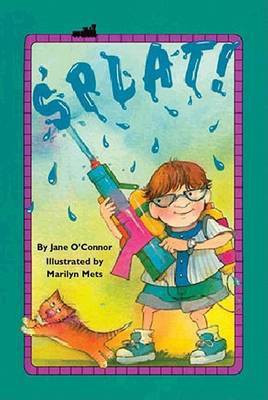 Splat!(English, Electronic book text, O'Connor Jane)