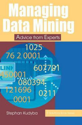 Managing Data Mining: Advice from Experts(English, Electronic book text, unknown)