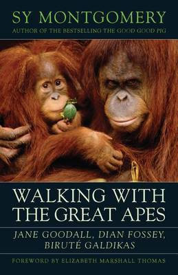 Walking with the Great Apes(English, Electronic book text, Montgomery Sy)
