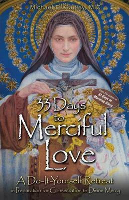 33 Days to Merciful Love(English, Paperback, Gaitley Michael)