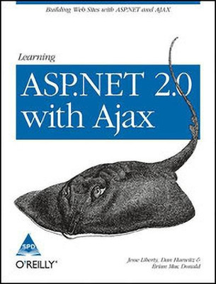 Learning ASP.Net 2.0 with Ajax(English, Paperback, Liberty Jesse)