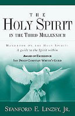 The Holy Spirit in the Third Millennium(English, Paperback, Linzey Stanford)