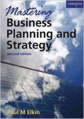 Mastering Business Planning and Strategy, 2/E(English, Paperback, Elkin Paul M)