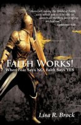 Faith Works!(English, Paperback, Brock Lisa R)