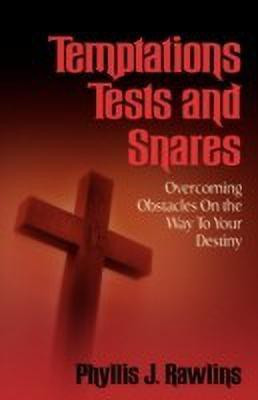 Temptations, Test and Snares(English, Paperback, Rawlins Phyllis J Reverend)