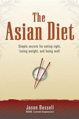 The Asian Diet(English, Electronic book text, unknown)