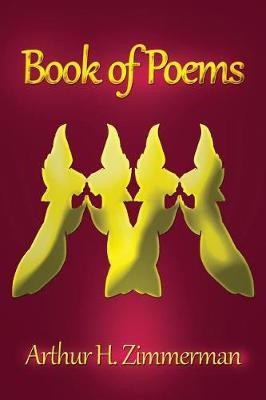 Book of Poems(English, Paperback, Zimmerman Arthur H)