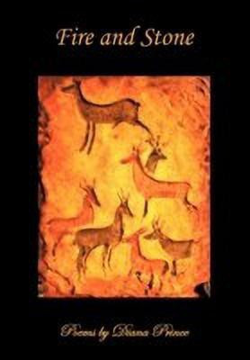 Fire and Stone(English, Hardcover, Prince PhD Diana)