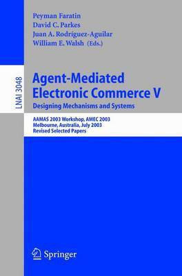 Agent-Mediated Electronic Commerce V(English, Electronic book text, Faratin Peyman)