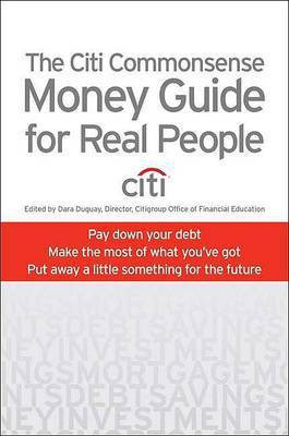 The Citi Commonsense Money Guide for Real People(English, Hardcover, unknown)