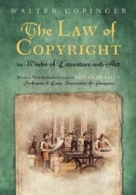 The Law of Copyright, In Works of Literature and Art(English, Paperback, Copinger Walter)