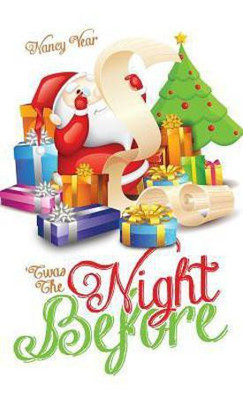 'Twas the Night Before(English, Hardcover, Vear Nancy)