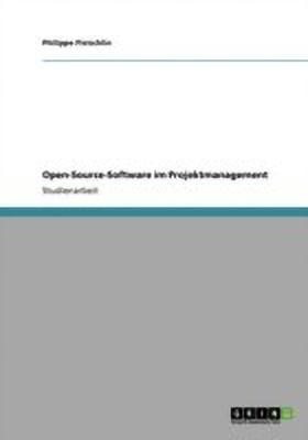 Open-Source-Software im Projektmanagement(German, Paperback, Fleischlin Philippe)