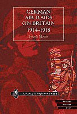German Air Raids on Great Britain 1914-1918(English, Paperback, Morris Joseph)