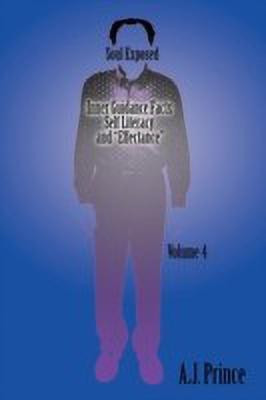 Soul Exposed Volume 4(English, Paperback, Prince A. J.)