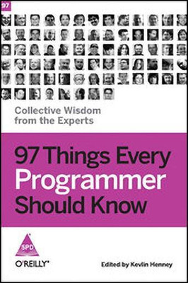 97 Things Every Programmer Should Know(English, Paperback, Henney Kevlin)