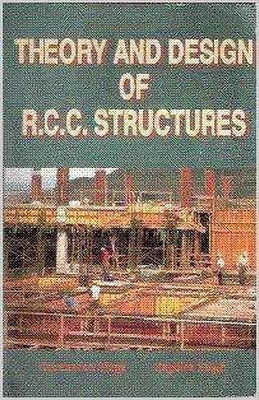 Theory and Design of R.C.C.Structures(English, Undefined, Singh G.)