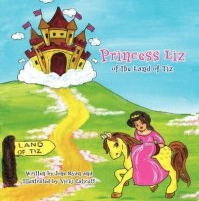 Princess Liz of the Land of Tiz(English, Paperback, Ryan Jone)