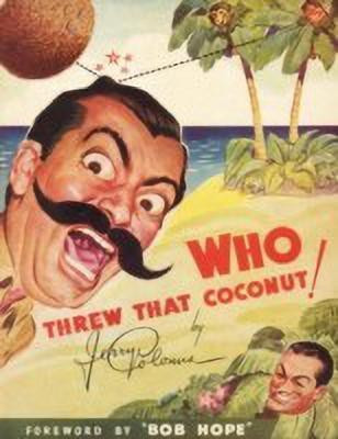 Who Threw That Coconut!(English, Paperback, Colonna Jerry)