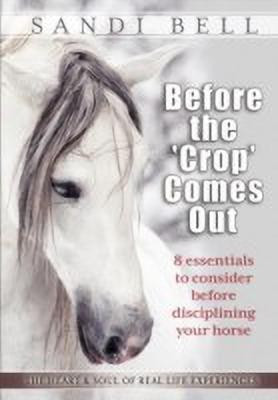 Before the 'Crop' Comes Out(English, Paperback, Bell Sandi)