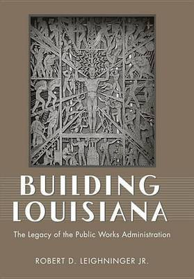 Building Louisiana(English, Electronic book text, Leighninger Robert D)