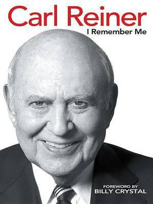 I Remember Me(English, Electronic book text, Reiner Carl)