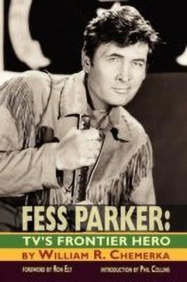 Fess Parker(English, Paperback, Chemerka William R)