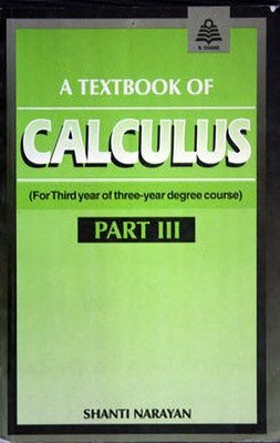 A Textbook of Calculus Part-III(English, Paperback, Narayan Shanti)