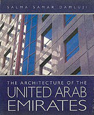 The Architecture of the United Arab Emirates(English, Hardcover, unknown)
