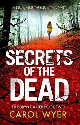 Secrets of the Dead(English, Electronic book text, Wyer Carol)