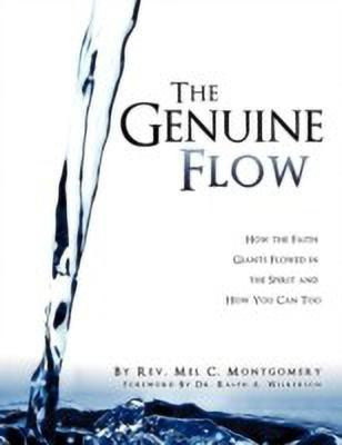The Genuine Flow(English, Paperback, Montgomery Mel C REV)