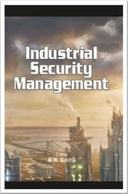 Industrial Security Management(English, Hardcover, Ravindra Kishore Sinha)