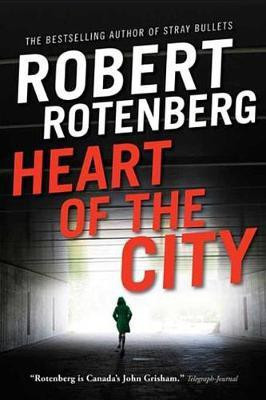 Heart of the City(English, Electronic book text, Rotenberg Robert)