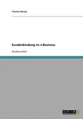 Kundenbindung im e-Business(German, Paperback, Strunz Yvonne)