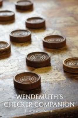 Wendemuth's Checker Companion (Checkers Guide)(English, Paperback, Wendemuth F R)