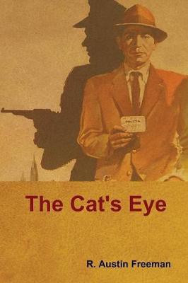 The Cat's Eye(English, Paperback, Freeman R Austin)