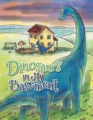 Dinosaurs in My Basement(English, Paperback, Lomax-Reid Deborah)