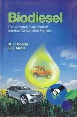 Biodiesel Performance Evaluation of Internal Combustion Engines(English, Hardcover, Poonia M. P.)