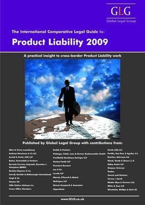 The International Comparative Legal Guide to Product Liability 2009(English, Paperback, unknown)