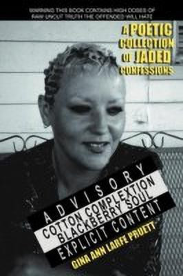 Cotton Complextion Blackberry Soul(English, Paperback, Larfe Pruett Gina Ann)