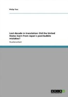 Lost decade in translation(German, Paperback, Tien Philip)
