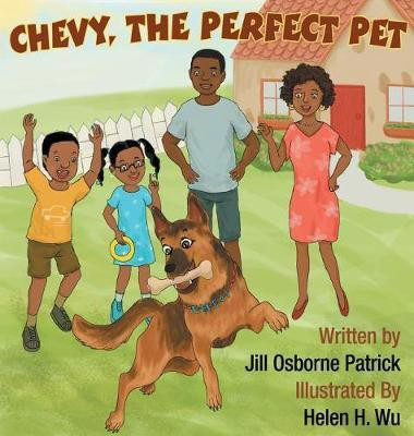 Chevy, The Perfect Pet(English, Hardcover, Patrick Jill O)