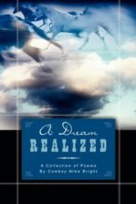 A Dream Realized(English, Paperback, Bright Mike)