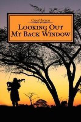 Looking Out My Back Window(English, Paperback, Hinton Chas)