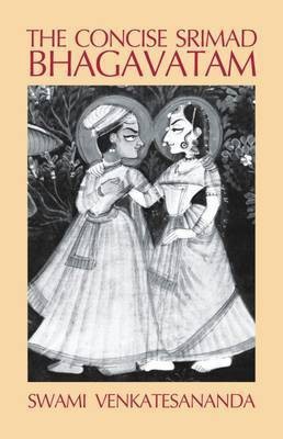 The Concise Srimad Bhagavatam(English, Paperback, Venkatesananda Swami)