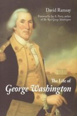 The Life of George Washington(English, Paperback, Ramsay David)