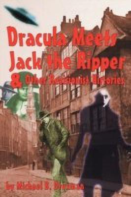 Dracula Meets Jack the Ripper and Other Revisionist Histories(English, Paperback, Druxman Michael B)