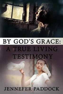 By God's Grace(English, Paperback, Paddock Jennefer)