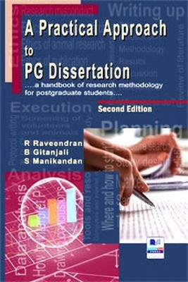 A Practical Approach to Pg Dissertation(English, Paperback, Raveendran R.)