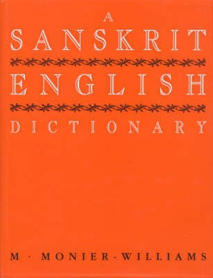 A Sanskrit-English Dictionary(English, Hardcover, Williams M. Monier)